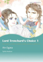 LORD TRENCHARD'S CHOICE 1 (Mills & Boon Comics)