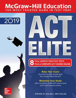 McGraw-Hill ACT ELITE 2019 McGraw-Hill ACT ELITE 2019