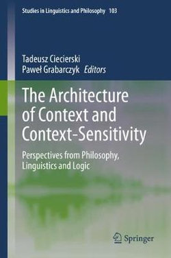 The Architecture of Context and Context-Sensitivity