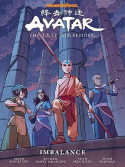 Avatar: The Last Airbender : Imbalance 