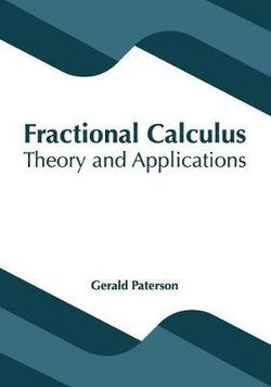 Fractional Calculus: Theory and Applications