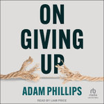 On Giving Up