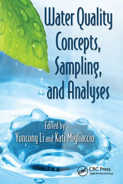 Water Quality Concepts, Sampling, and Analyses Water Quality Concepts, Sampling, and Analyses