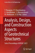 Analysis, Design, and Construction Aspects of Geotechnical Structures