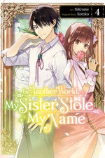 In Another World, My Sister Stole My Name, Vol. 4