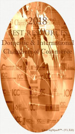 2018 Best Resources for Domestic & International Chambers of Commerce 2018 Best Resources for Domestic & International Chambers of Commerce