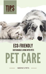 Eco-Friendly Pet Care Eco-Friendly Pet Care