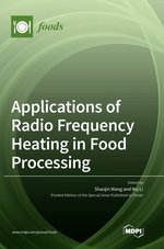 Applications of Radio Frequency Heating in Food Processing