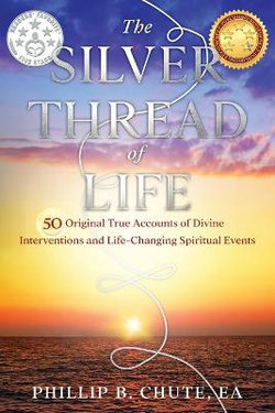 The Silver Thread of Life