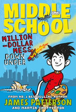 Middle School: Million-Dollar Mess Down Under