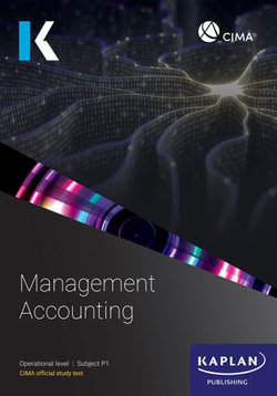 P1 MANAGEMENT ACCOUNTING - STUDY TEXT