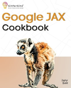 Google JAX Cookbook Google JAX Cookbook