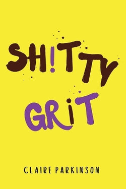 Shitty Grit Shitty Grit