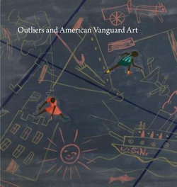 Outliers and American Vanguard Art