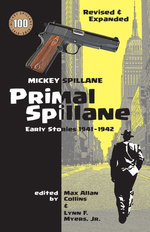 Primal Spillane: Early Stories 1941 - 1942
