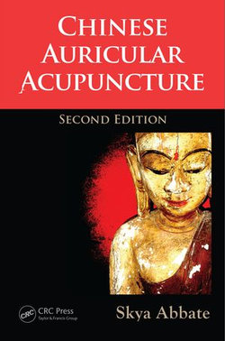 Chinese Auricular Acupuncture Chinese Auricular Acupuncture