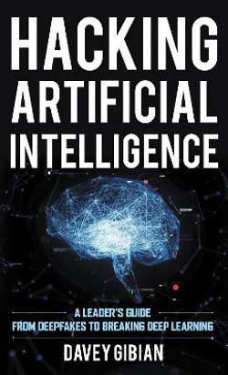 Hacking Artificial Intelligence