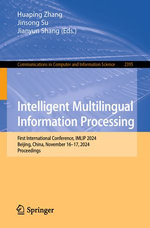 Intelligent Multilingual Information Processing