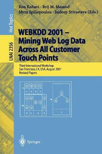 WEBKDD 2001 - Mining Web Log Data Across All Customers Touch Points