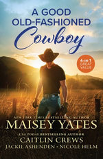 A Good Old-Fashioned Cowboy/How To Find Him/How To Win Him/How To Hold Him/How To Love Him