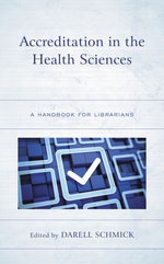 Accreditation in the Health Sciences