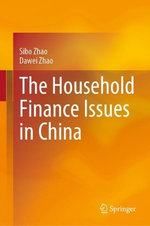 The Household Finance Issues in China The Household Finance Issues in China