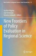 New Frontiers of Policy Evaluation in Regional Science New Frontiers of Policy Evaluation in Regional Science