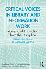 Critical Voices in Library and Information Work