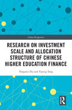 Research on Investment Scale and Allocation Structure of Chinese Higher Education Finance