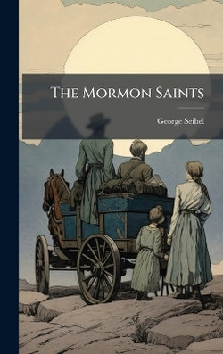 The Mormon Saints