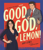 Good God, Lemon!