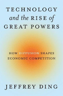Technology and the Rise of Great Powers