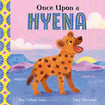 African Stories: Once upon a Hyena