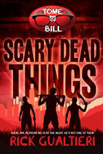 Scary Dead Things