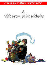 A Visit From Saint Nicholas [Christmas Summary Classics]