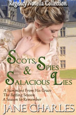 Scots, Spies & Salacious Lies (Regency Novellas)
