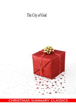 The City of God [Christmas Summary Classics]