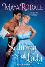 Seducing the Single Lady