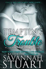 Tempting Trouble