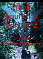 Yard Lounging Volume 02