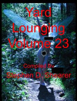 Yard Lounging Volume 23