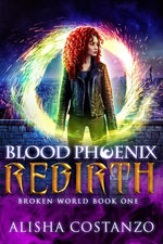 Blood Phoenix: Rebirth