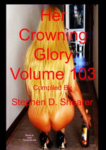 Her Crowning Glory Volume 103