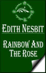 Rainbow and the Rose