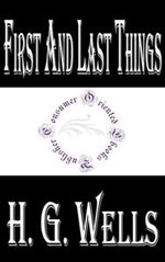 First and Last Things: A Confession of Faith and Rule of Life