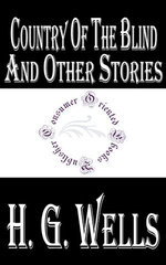 Country of the Blind, and Other Stories