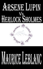 Arsene Lupin vs Herlock Sholmes