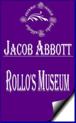 Rollo's Museum (Illustrated)