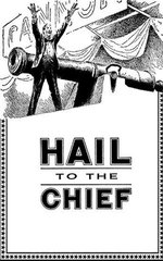 Hail to the Chief (Illustrated)