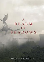 A Realm of Shadows (Kings and Sorcerers—Book #5)